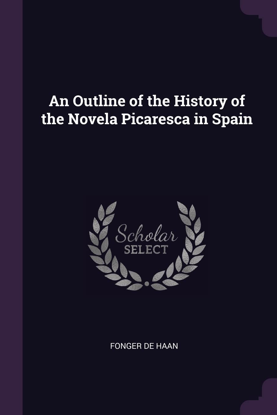 An Outline of the History of the Novela Picaresca in Spain Contemporary literature