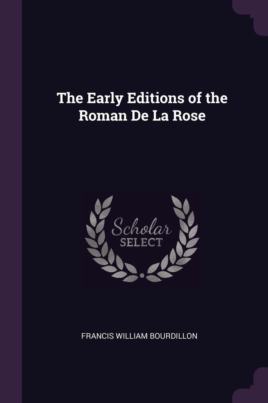 The Early Editions of the Roman De La Rose Children's books