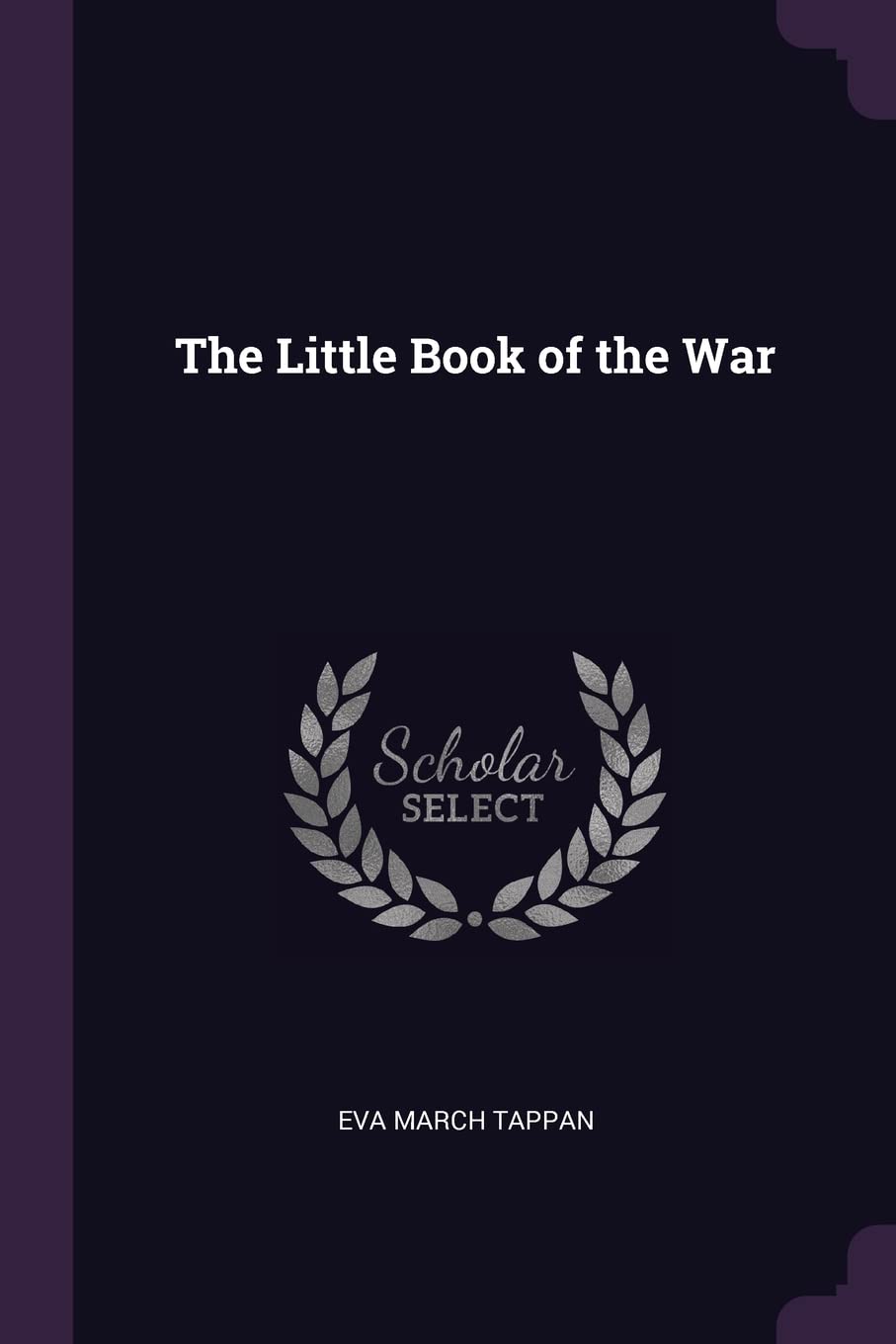 The Little Book of the War Politics & History