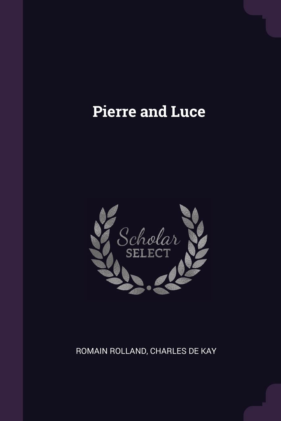 Pierre and Luce Historical Fiction