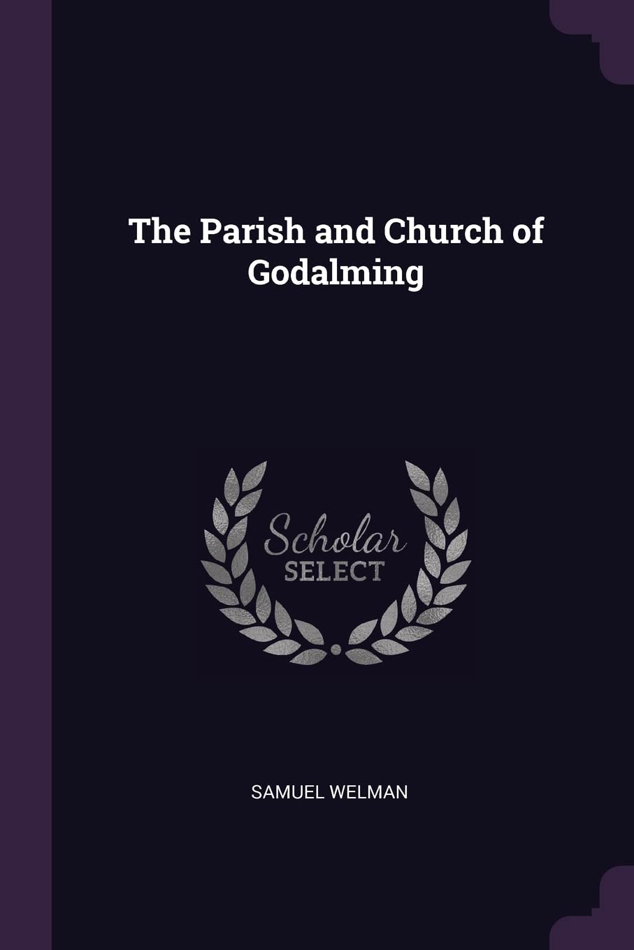 The Parish and Church of Godalming Drama