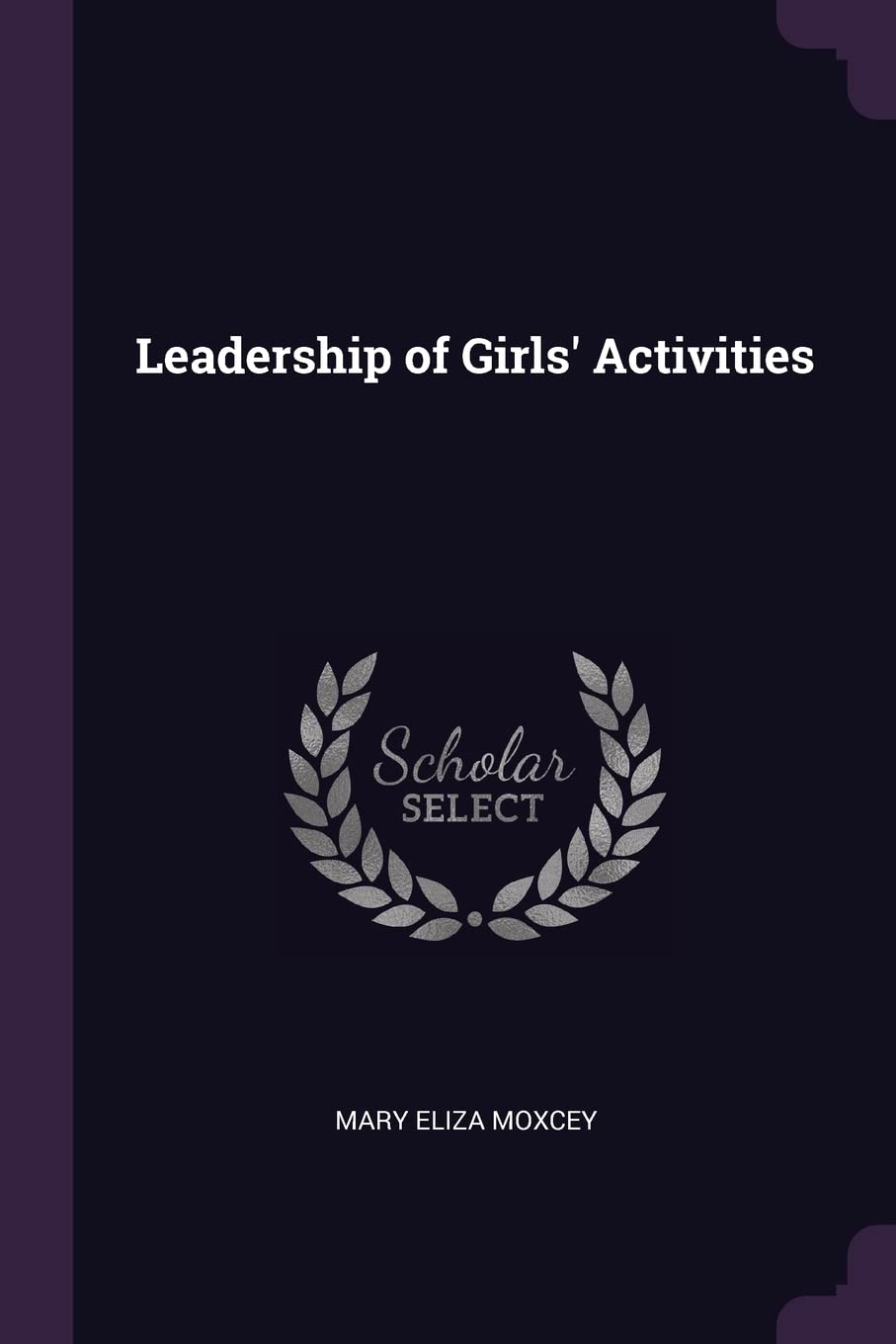 Leadership of Girls' Activities Philosophy