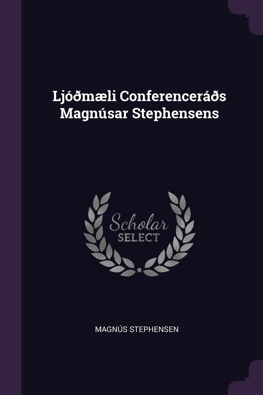 Ljóðmæli Conferenceráðs Magnúsar Stephensens Politics & History
