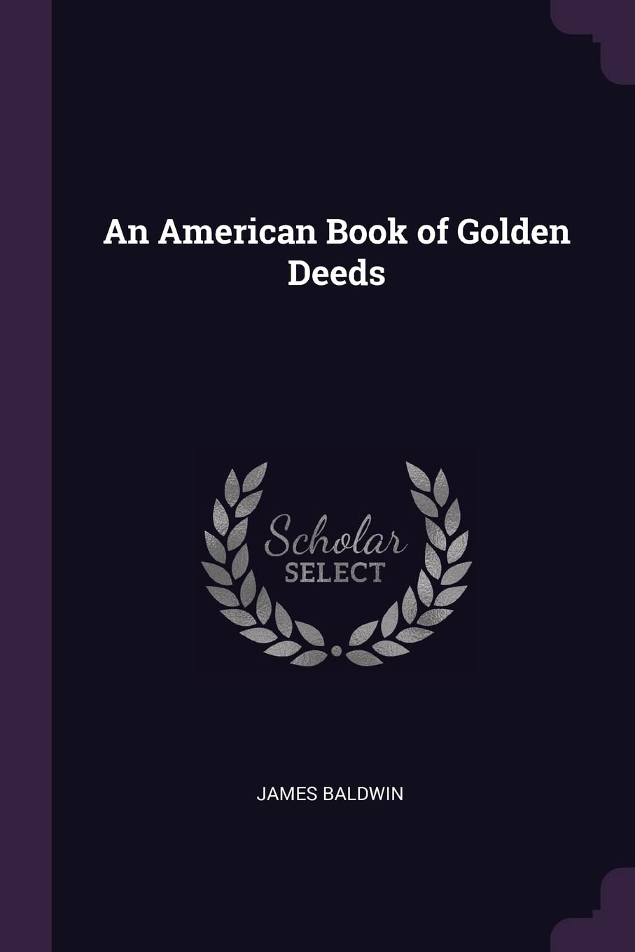 An American Book of Golden Deeds Memories