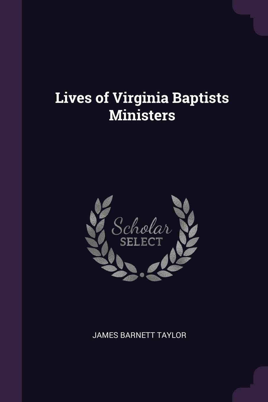 Lives of Virginia Baptists Ministers Memories
