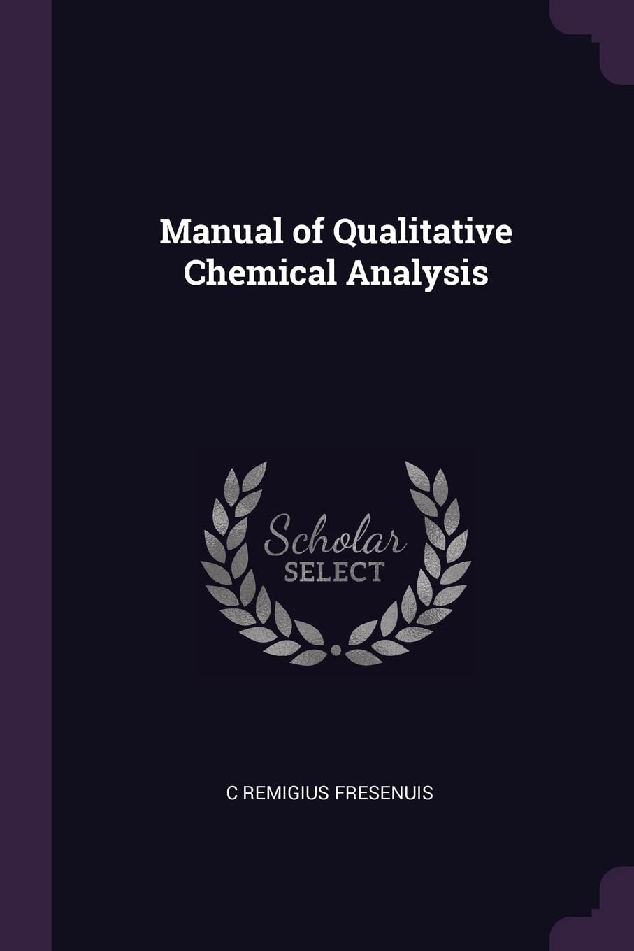 Manual of Qualitative Chemical Analysis Politics & History