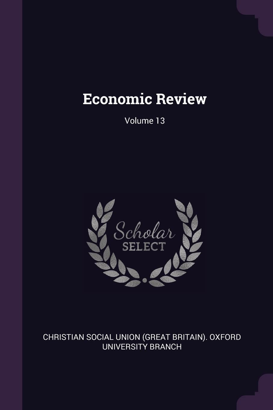 Economic Review; Volume 13 Business, Finance & Career