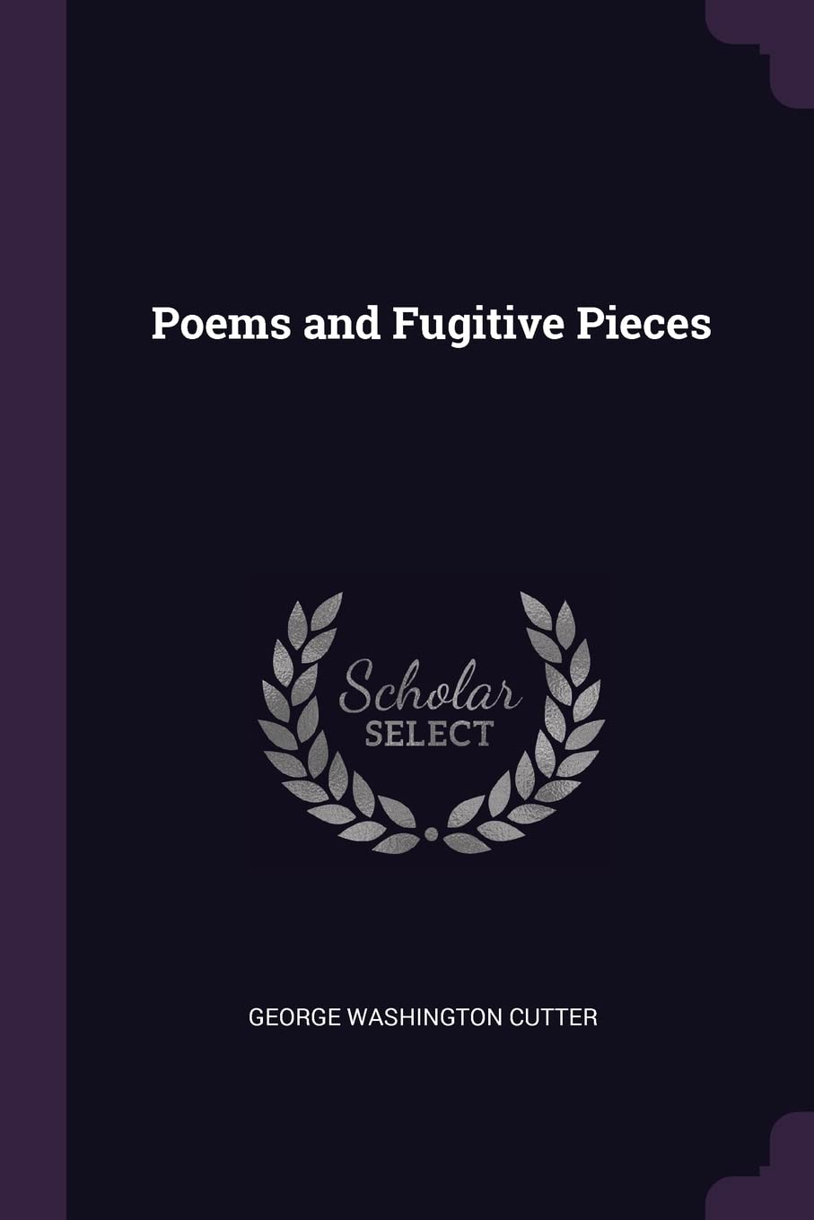 Poems and Fugitive Pieces Philosophy