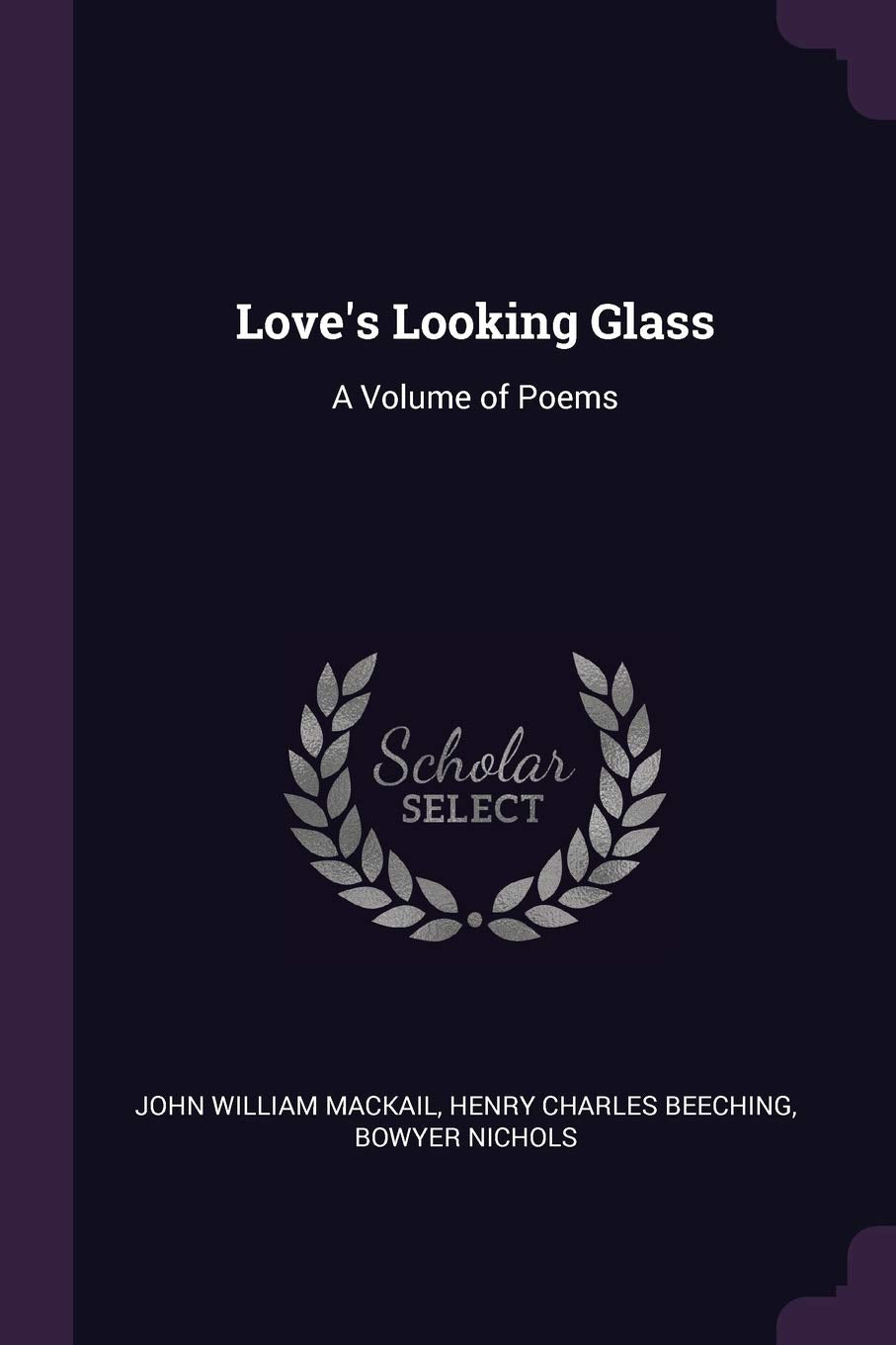 Love's Looking Glass: A Volume of Poems Law