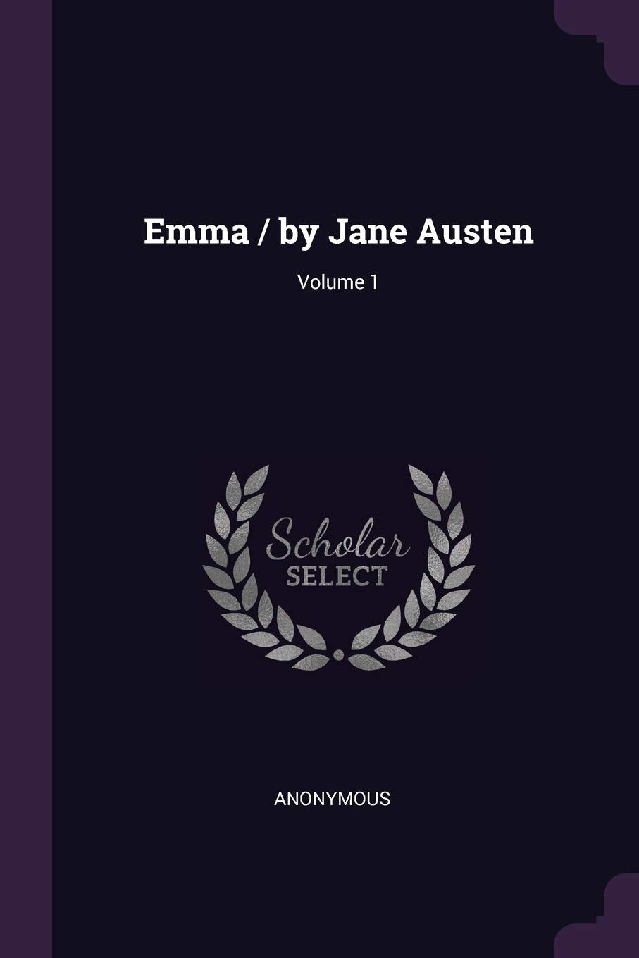 Product Image: Emma / by Jane Austen; Volume 1