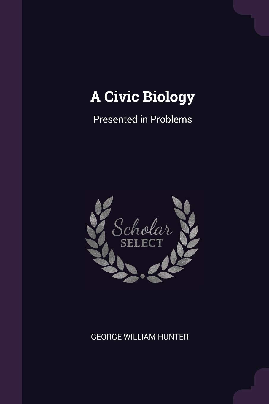 Product Image: A Civic Biology: Presented in Problems