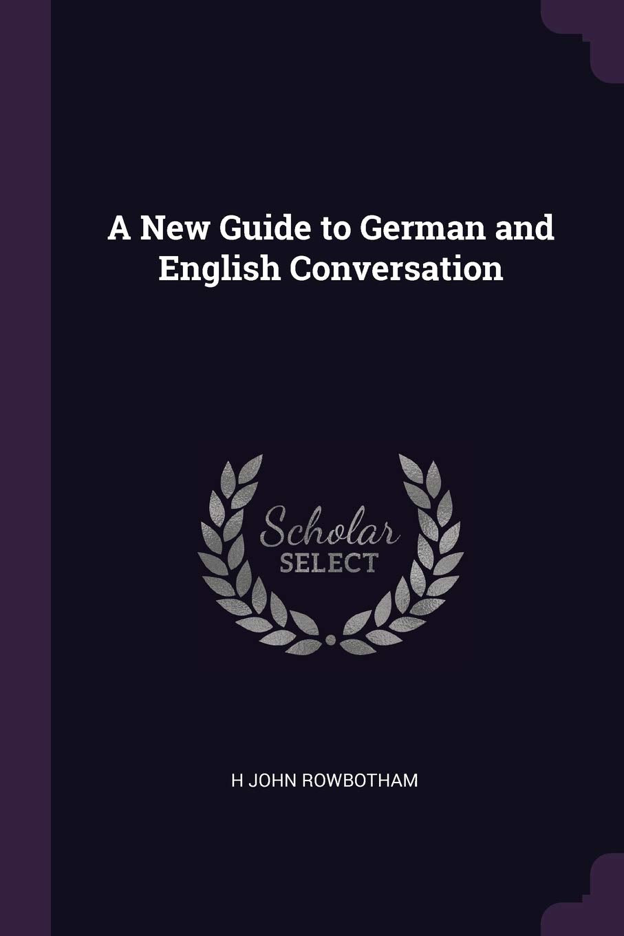 Product Image: A New Guide to German and English Conversation