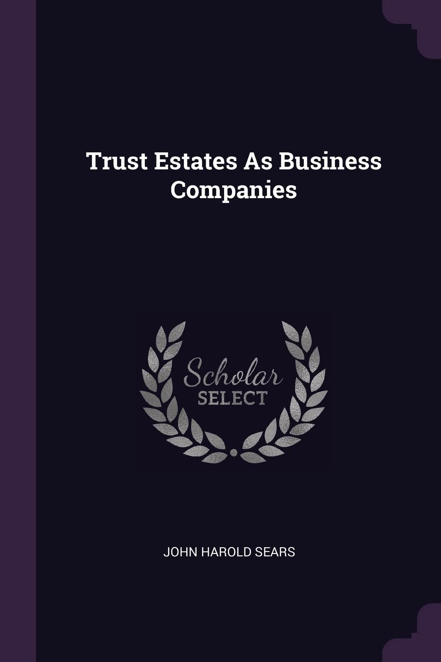 Trust Estates As Business Companies Law