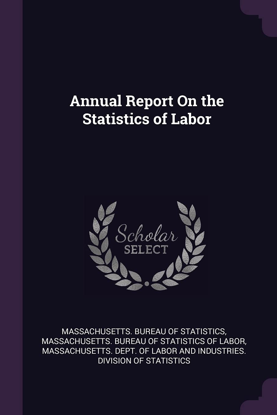 Annual Report On the Statistics of Labor Business, Finance & Career