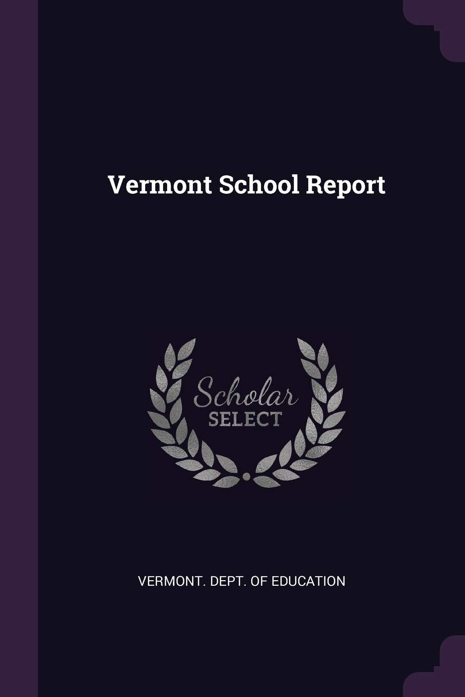 Vermont School Report General education