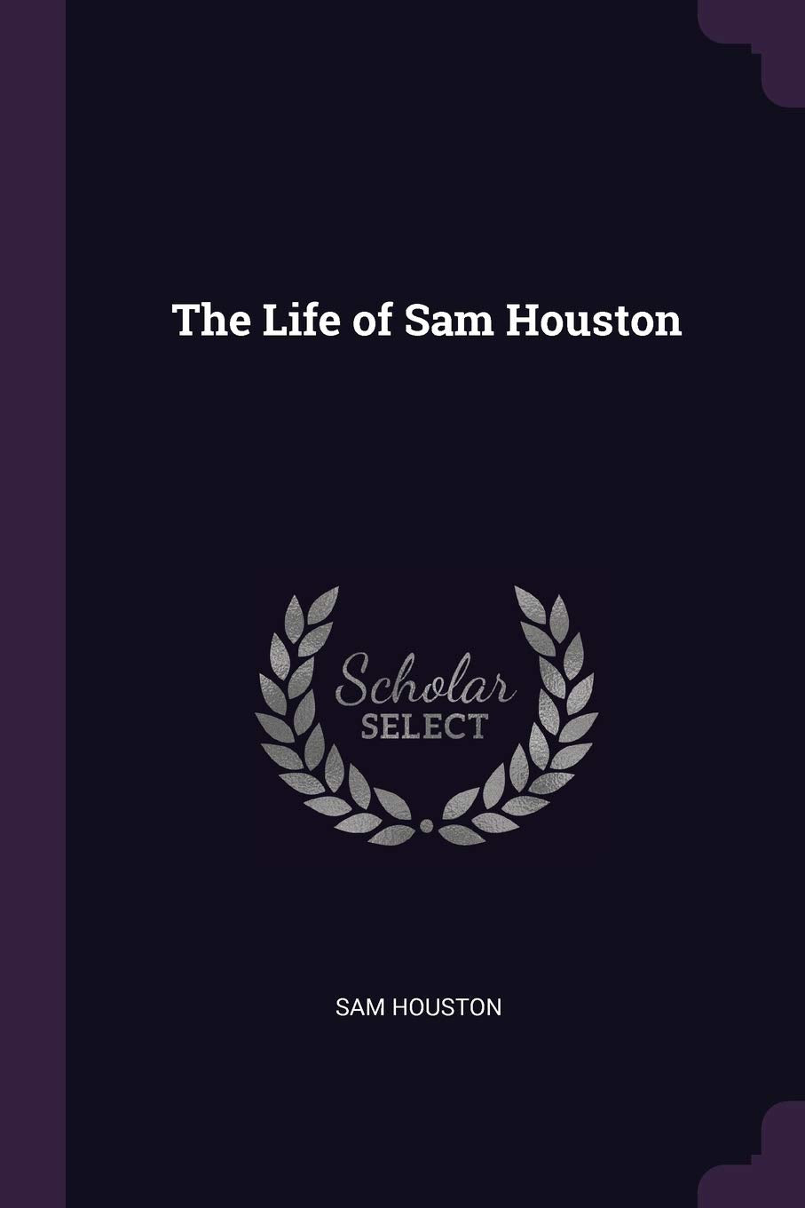Product Image: The Life of Sam Houston