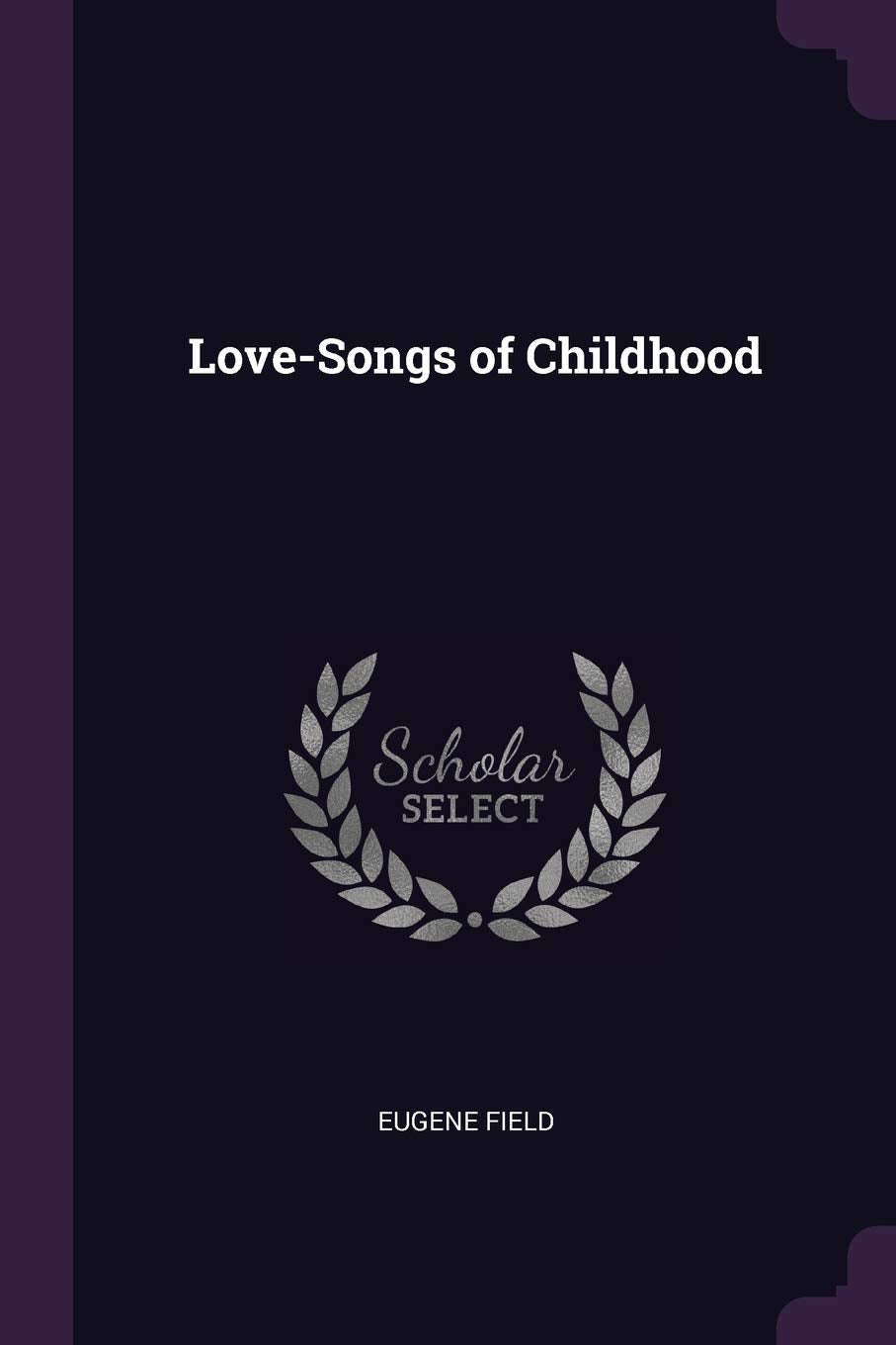 Love-Songs of Childhood Drama
