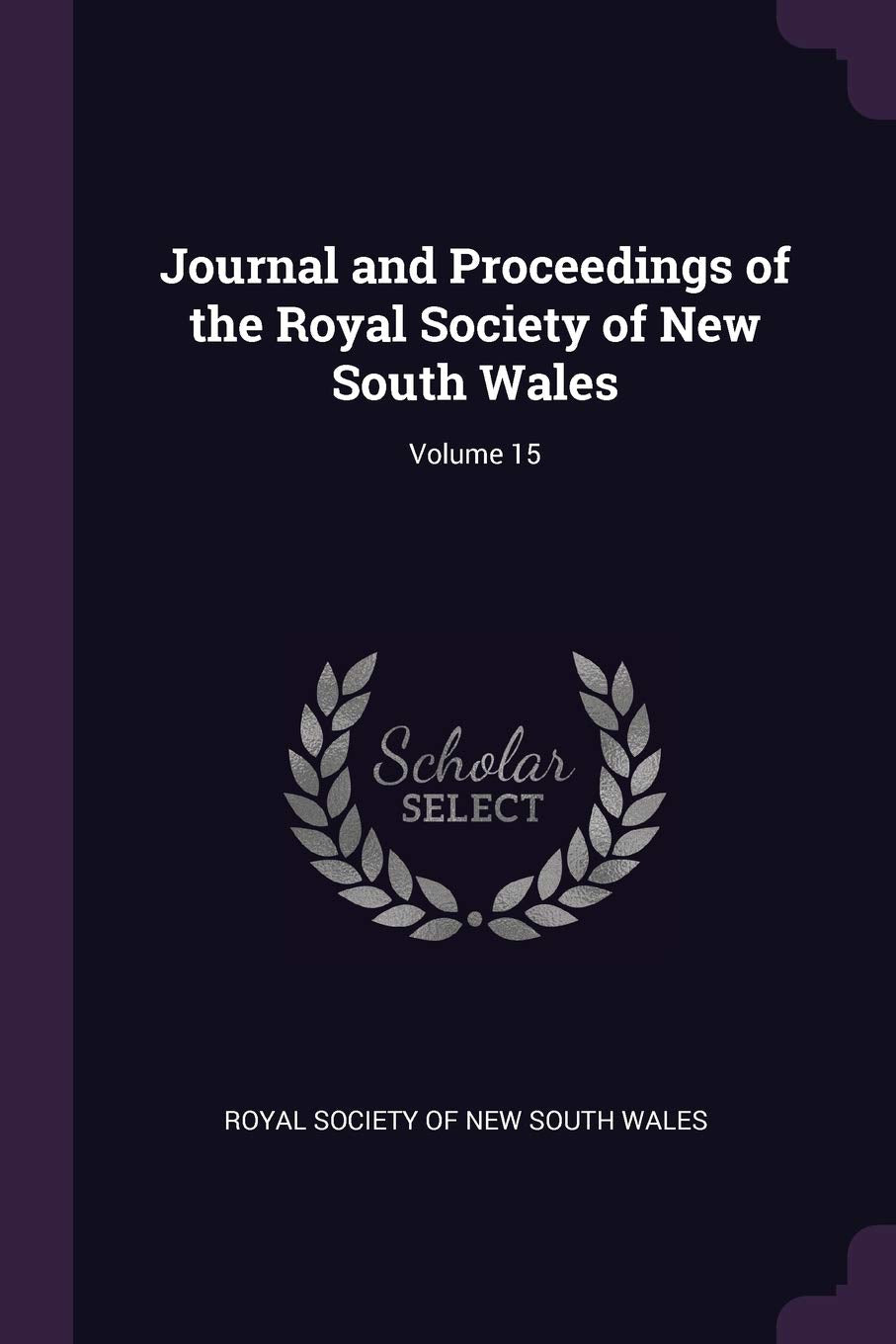 Journal and Proceedings of the Royal Society of New South Wales; Volume 15 Mathematics