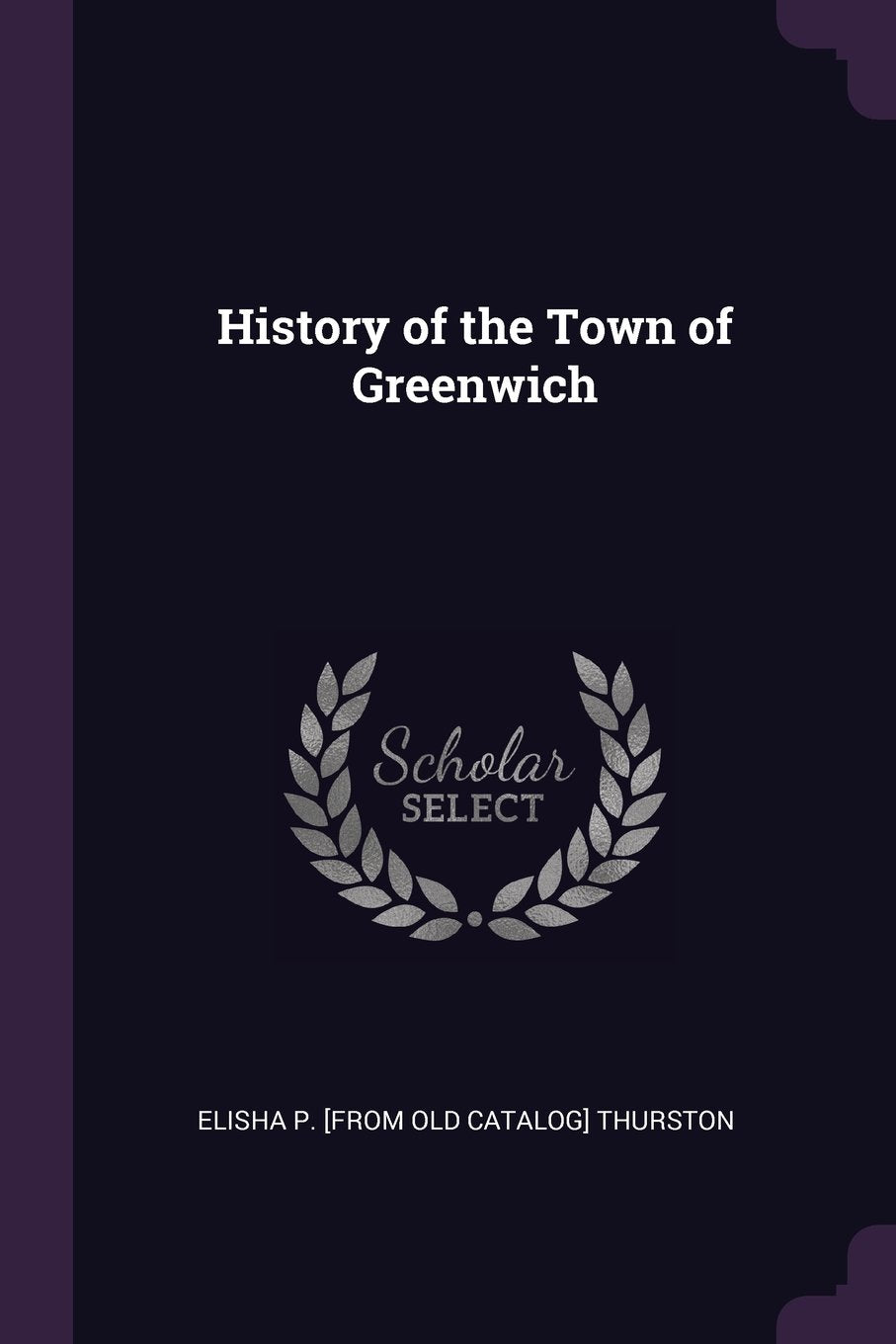 History of the Town of Greenwich Reference Books