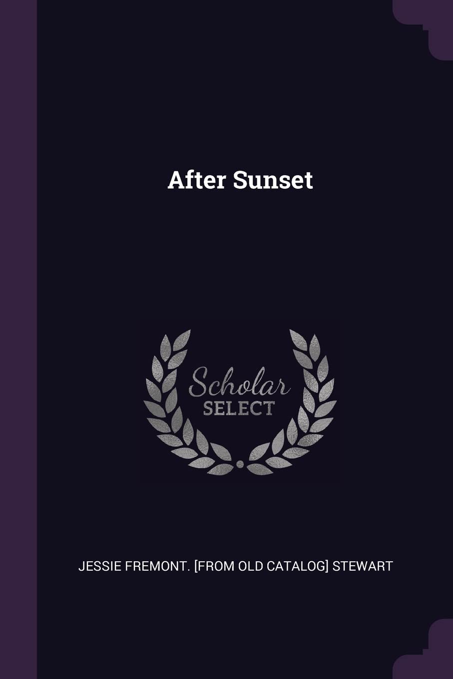 After Sunset Politics & History