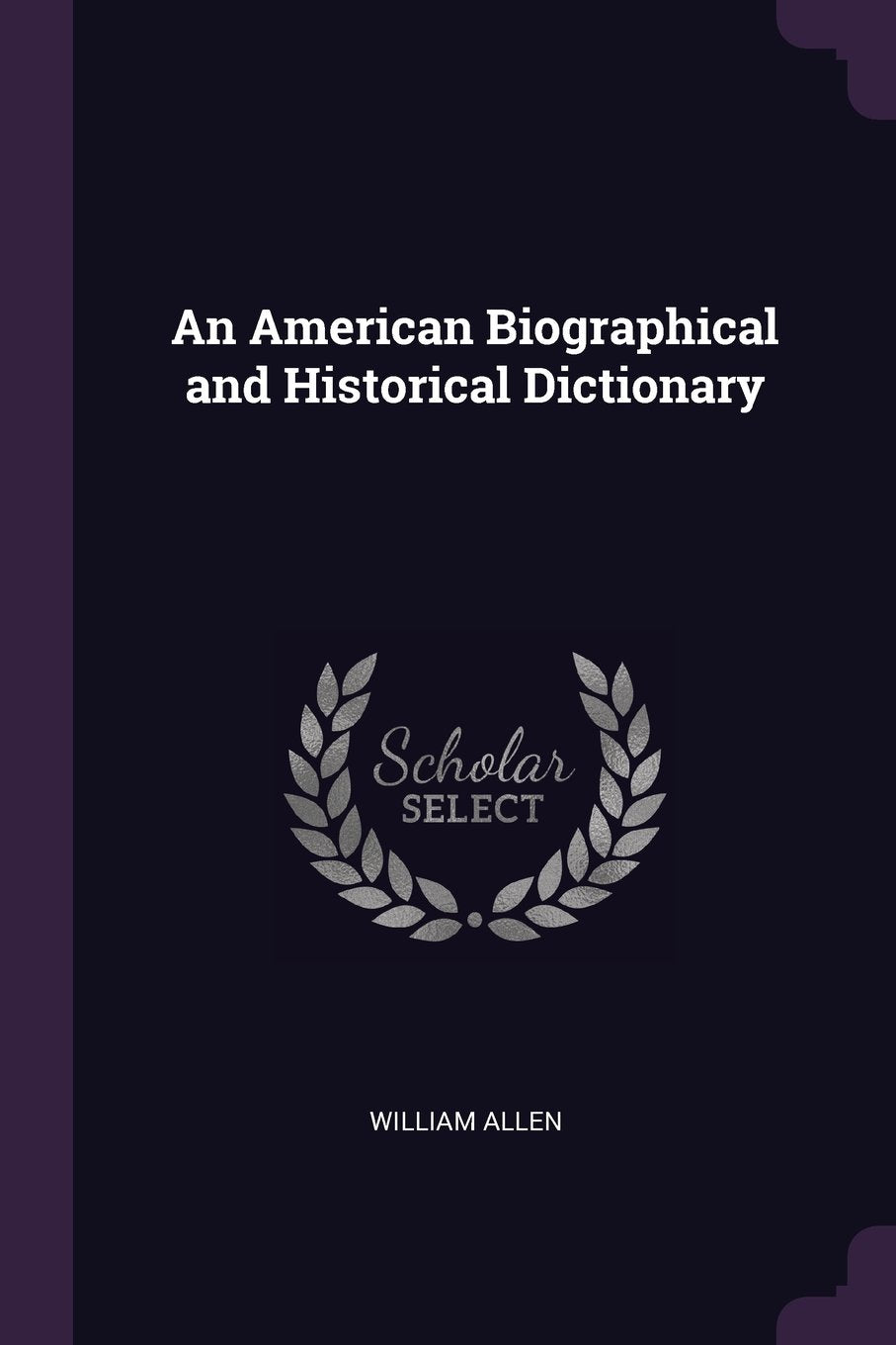 An American Biographical and Historical Dictionary Contemporary literature