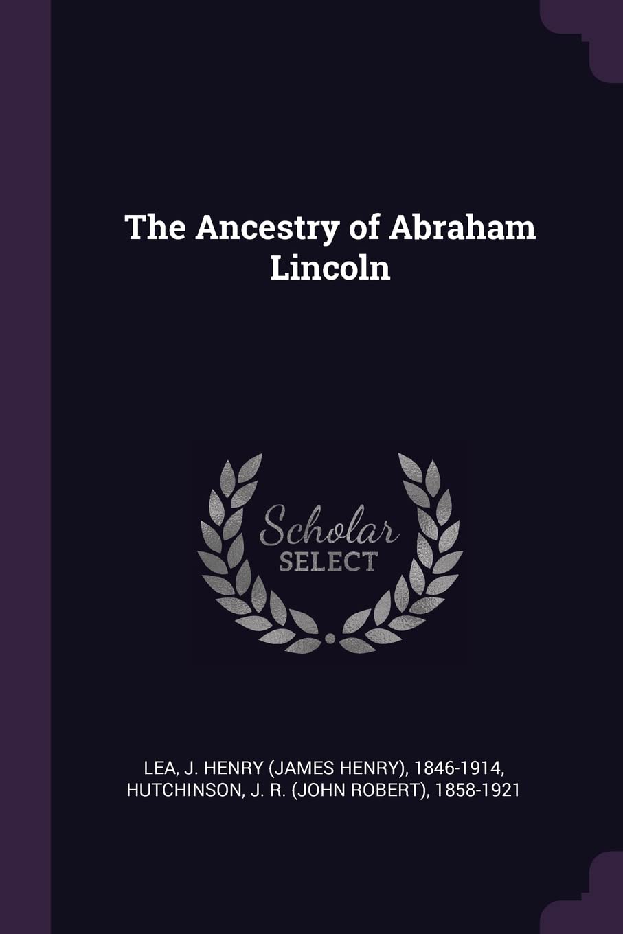 The Ancestry of Abraham Lincoln Politics & History