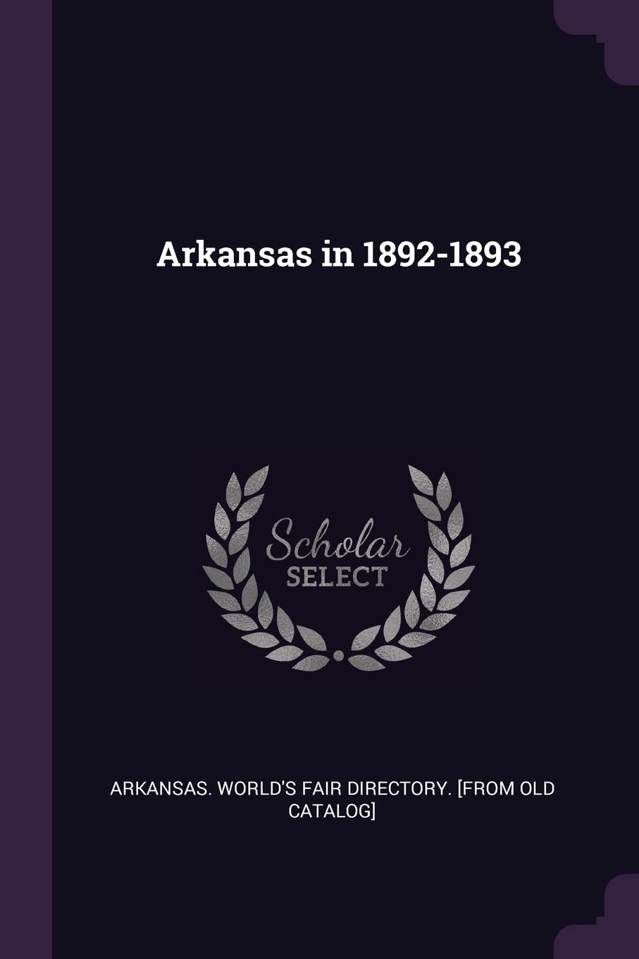 Arkansas in 1892-1893 Politics & History