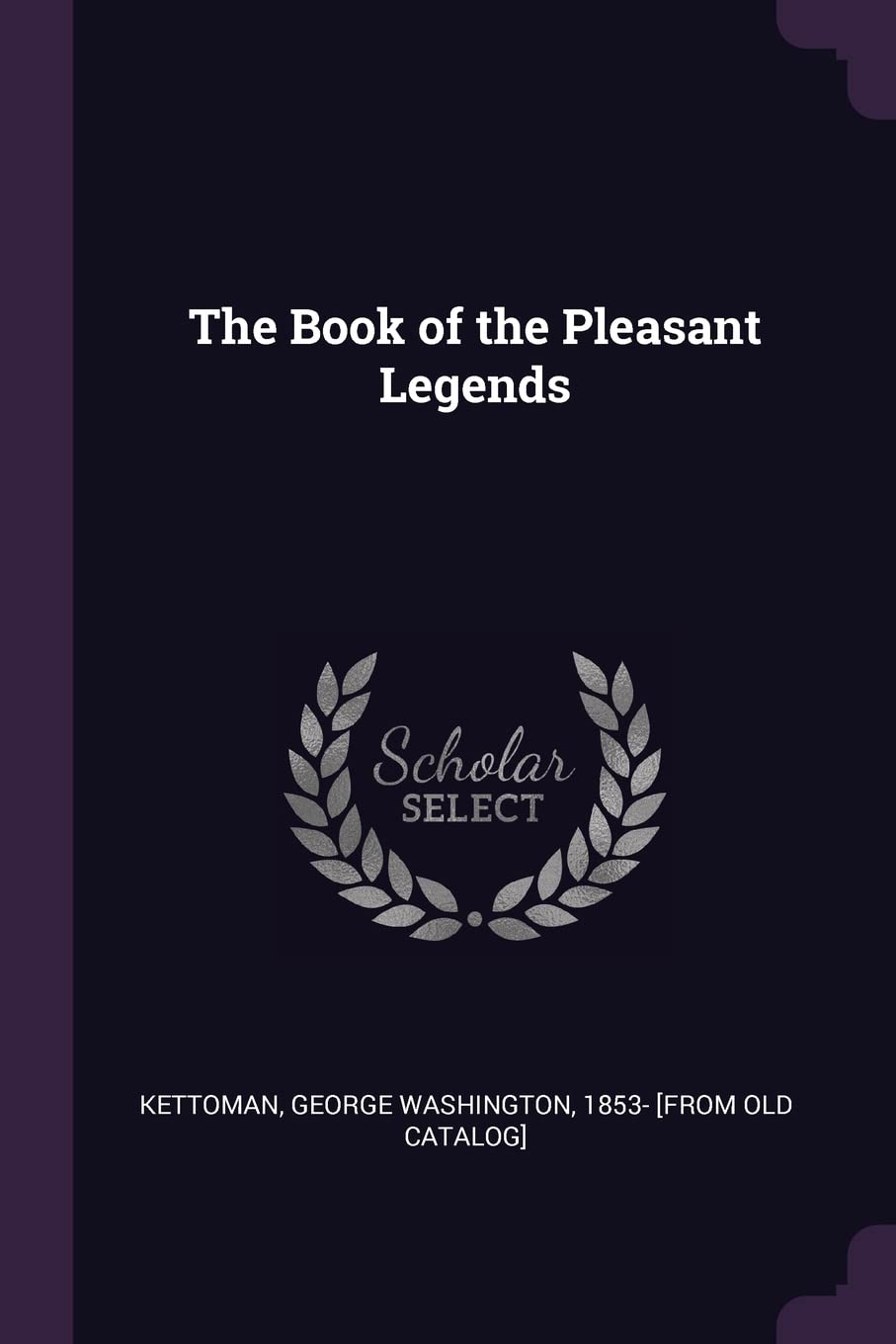 The Book of the Pleasant Legends Politics & History