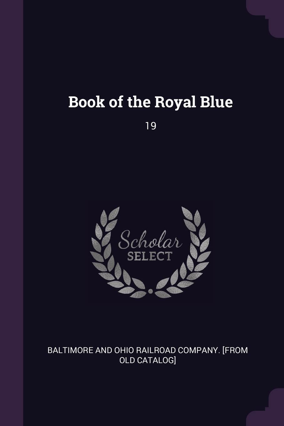 Book of the Royal Blue: 19 Politics & History