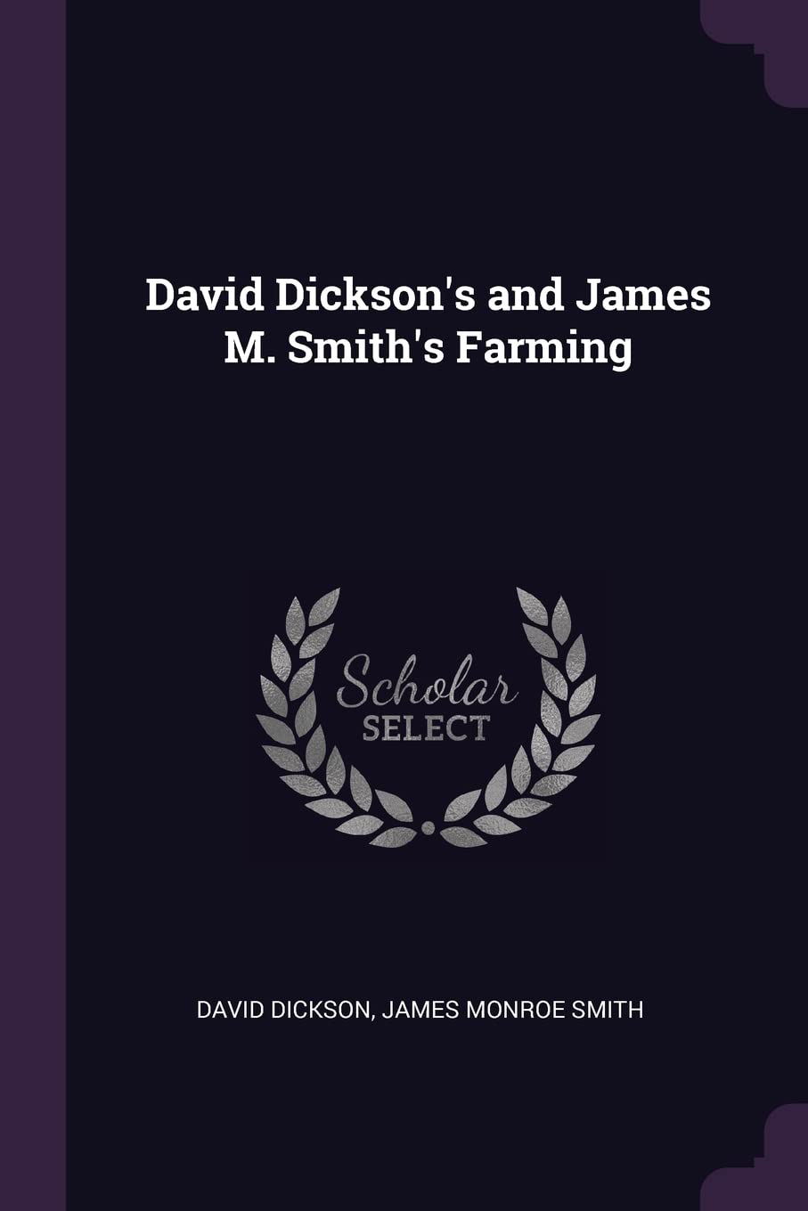 Product Image: David Dickson's and James M. Smith's Farming