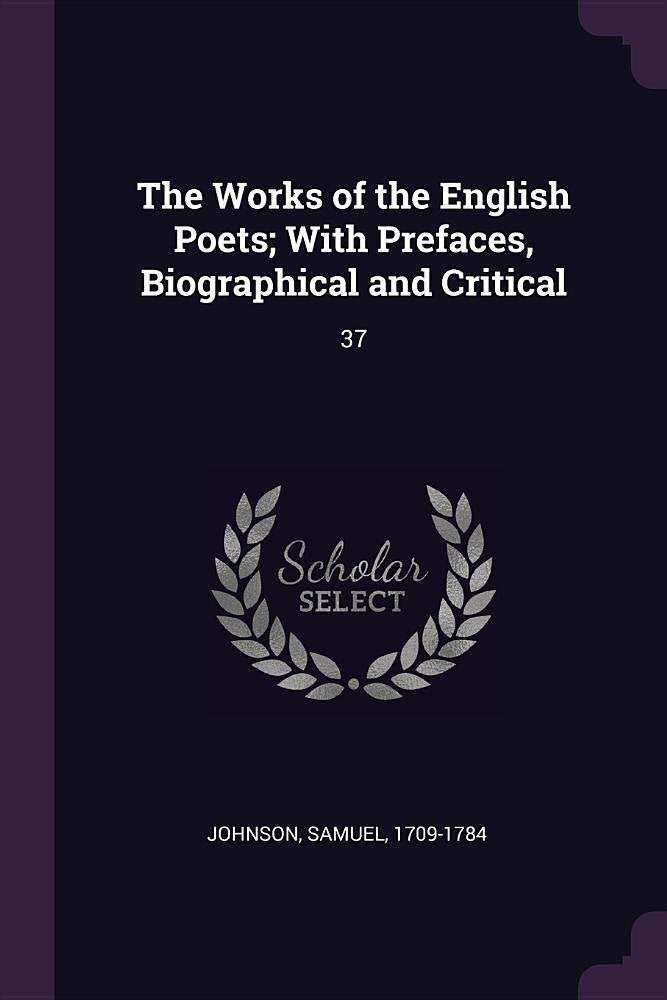 The Works of the English Poets; With Prefaces, Biographical and Critical: 37 Politics & History