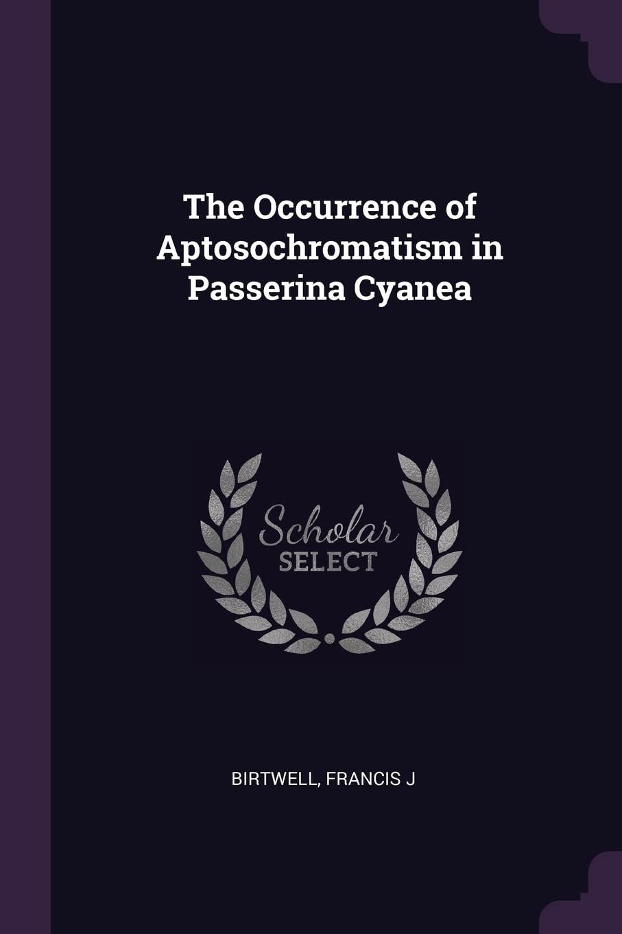 The Occurrence of Aptosochromatism in Passerina Cyanea Politics & History