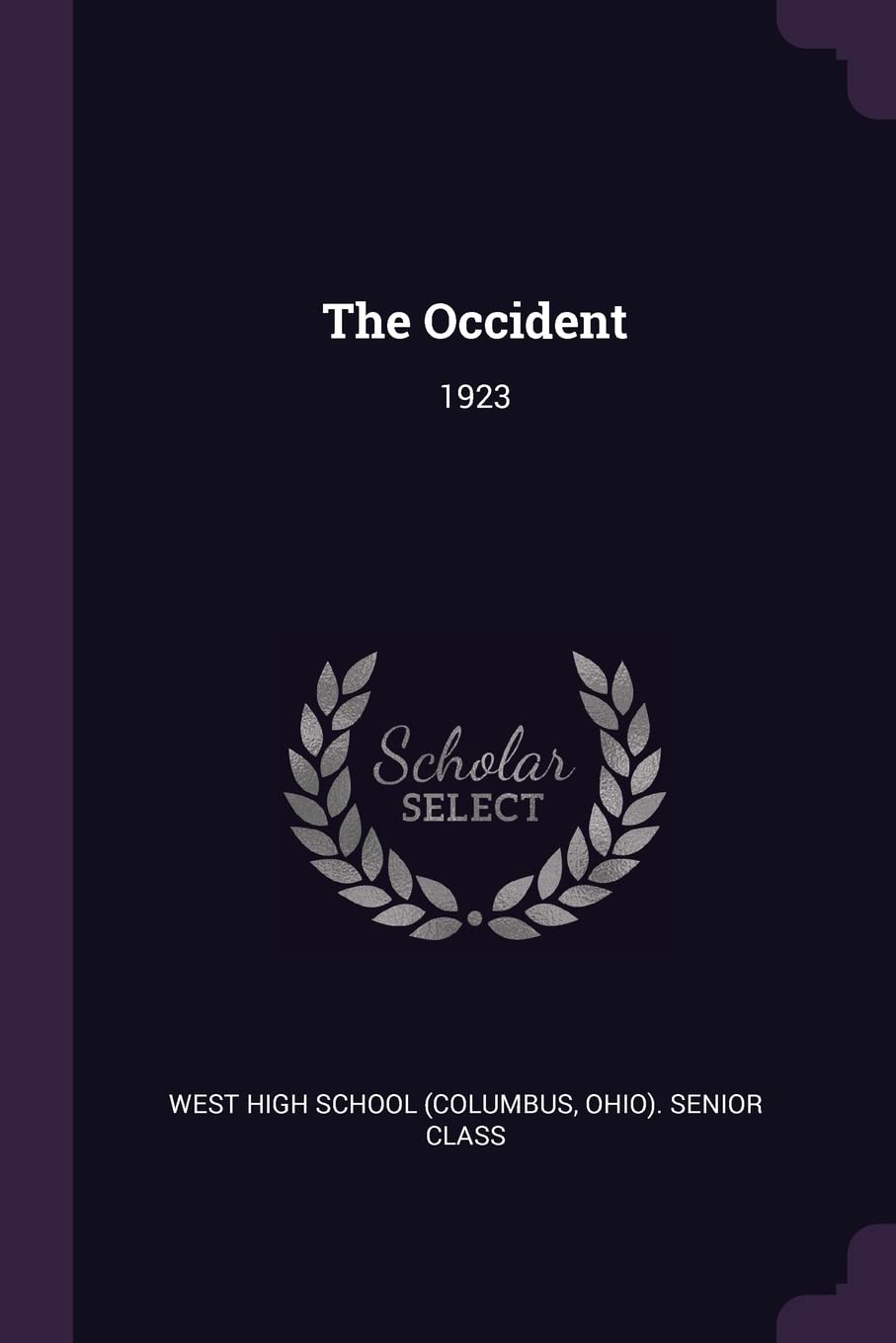 The Occident: 1923 Politics & History