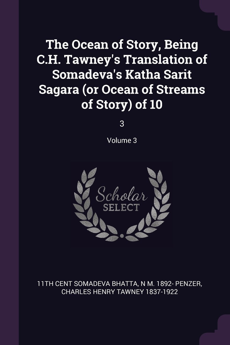 OCEAN OF STORY BEING CH TAWNEY: 3; Volume 3 Politics & History