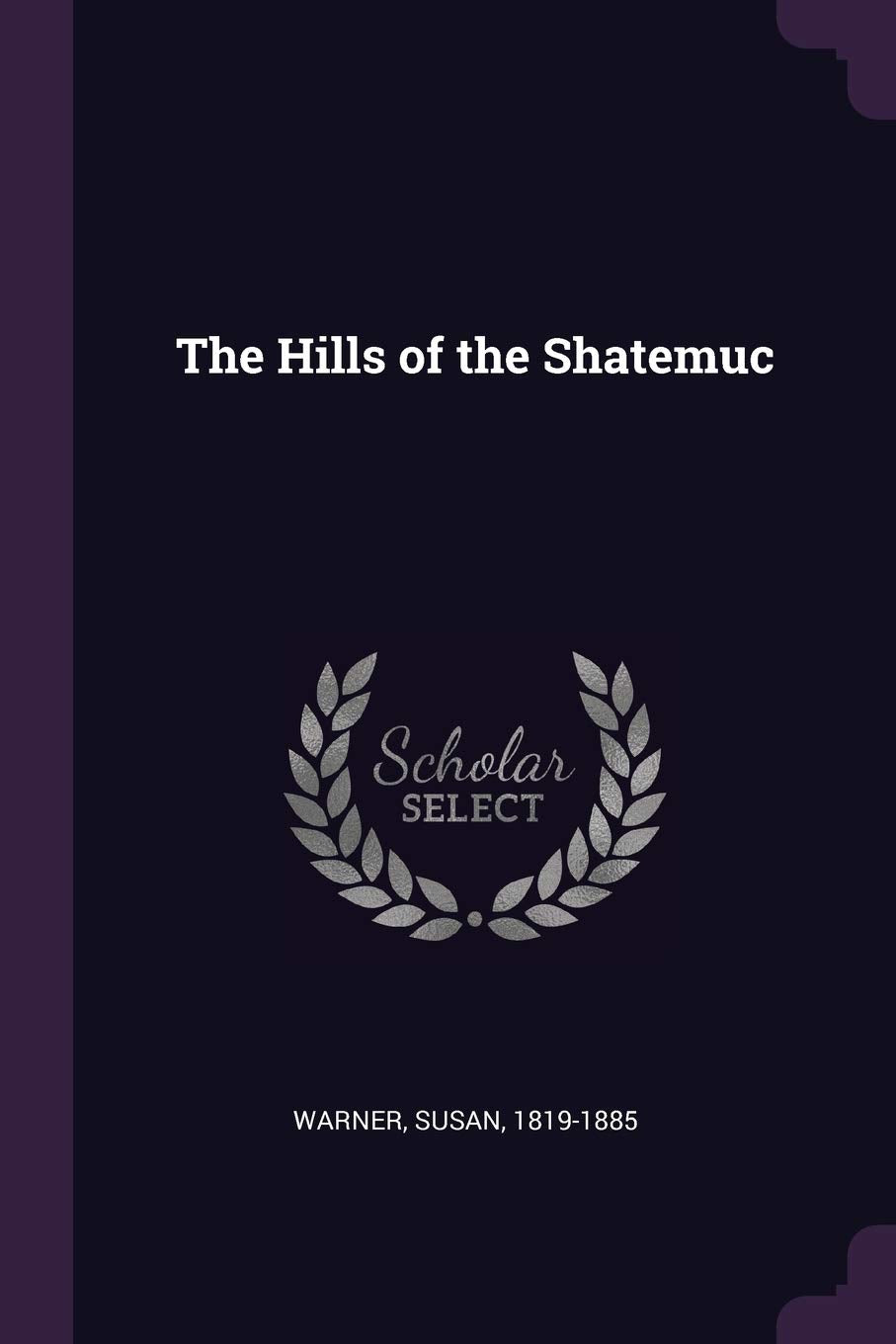 The Hills of the Shatemuc Politics & History