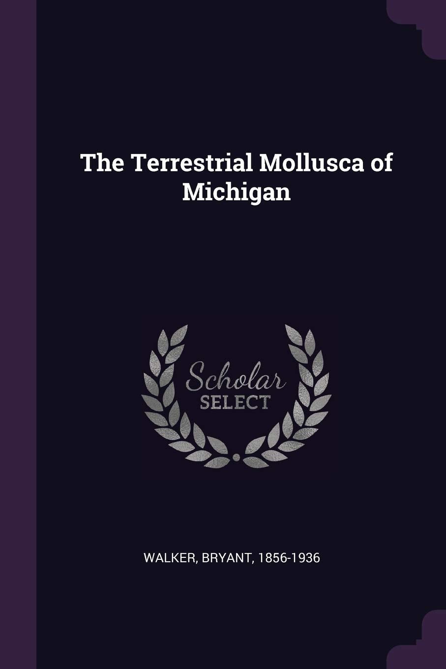 The Terrestrial Mollusca of Michigan Politics & History