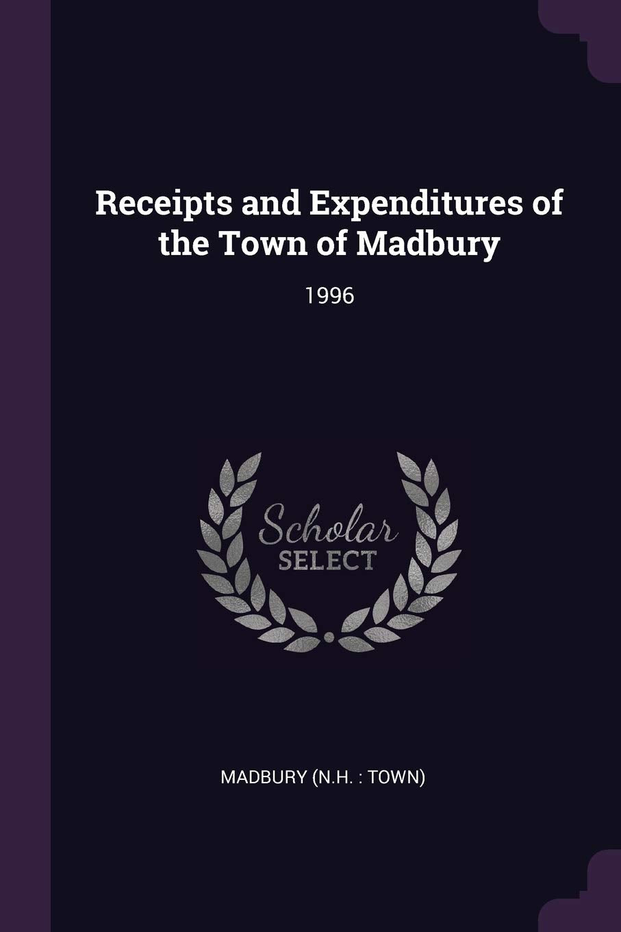 RECEIPTS & EXPENDITURES OF THE: 1996 Books
