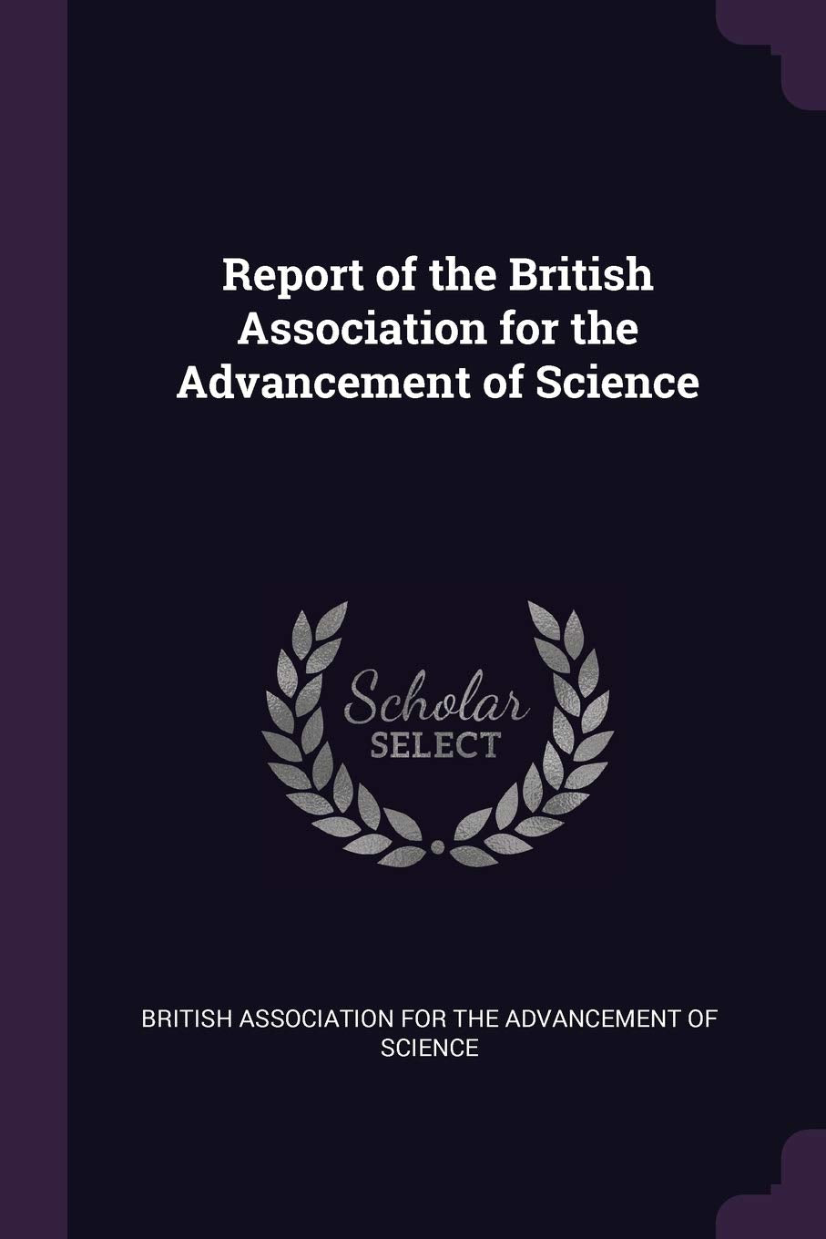 Report of the British Association for the Advancement of Science Politics & History