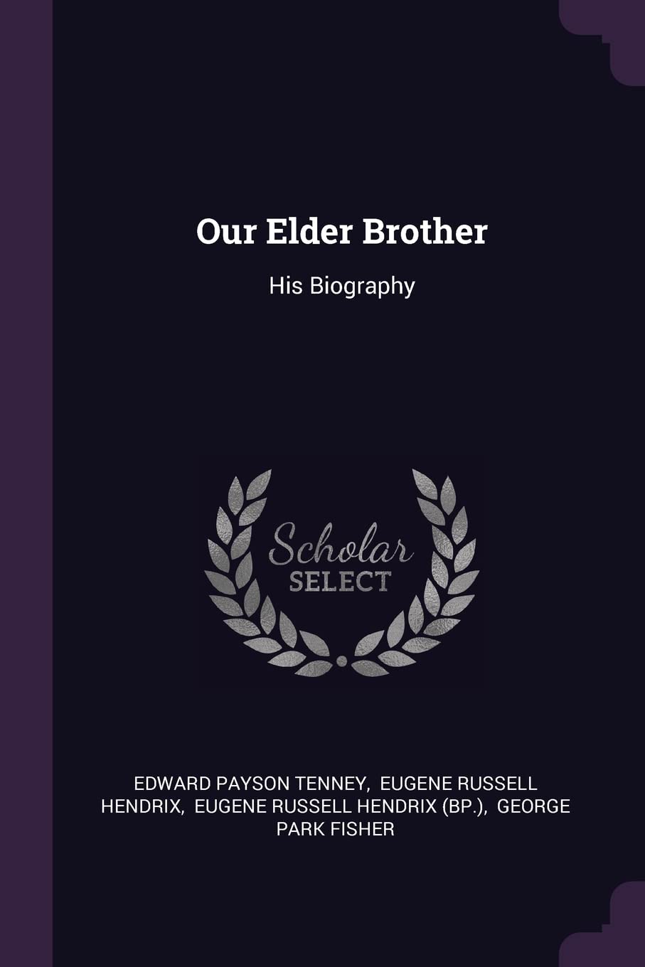 Our Elder Brother: His Biography Politics & History