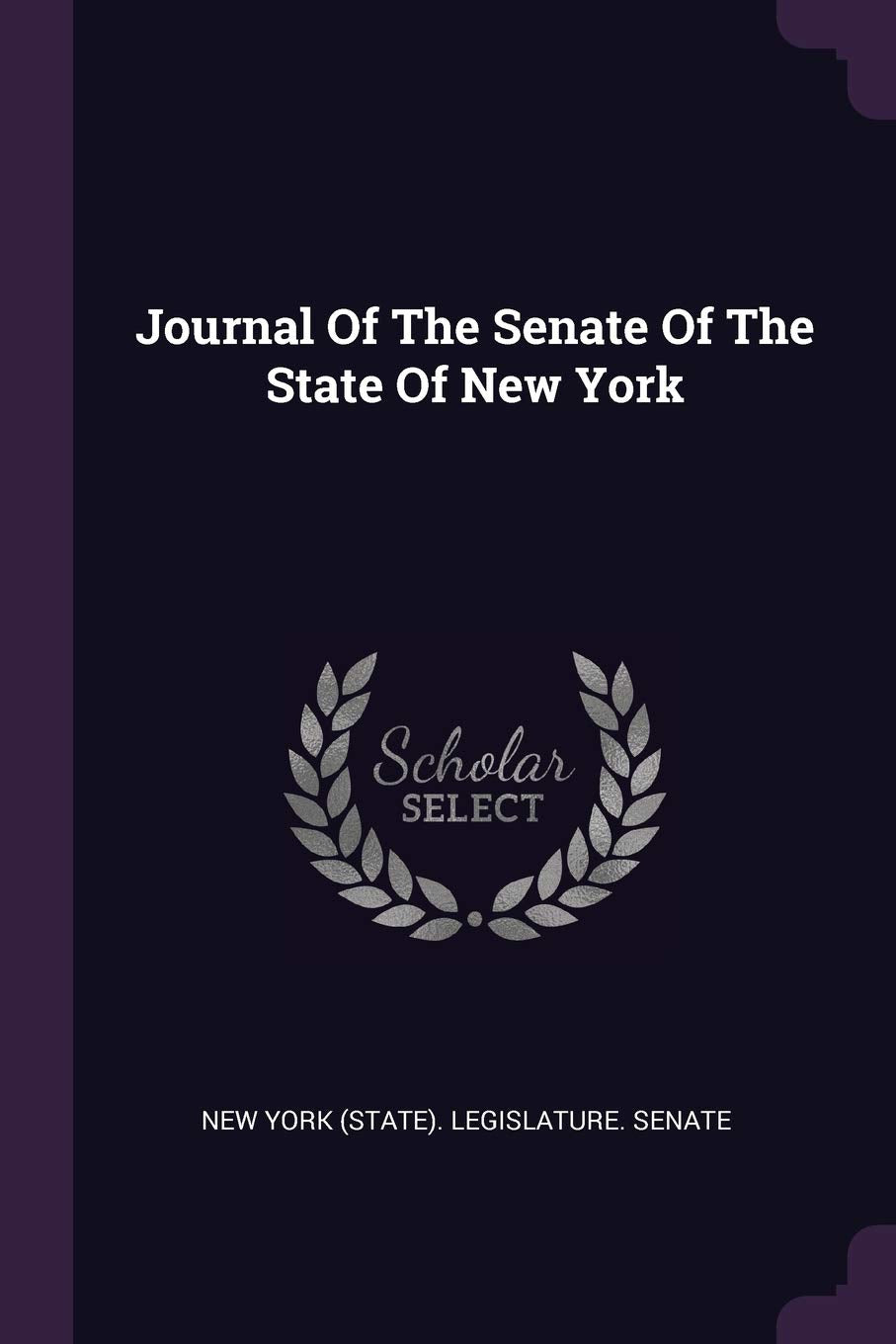 Journal Of The Senate Of The State Of New York Politics & History
