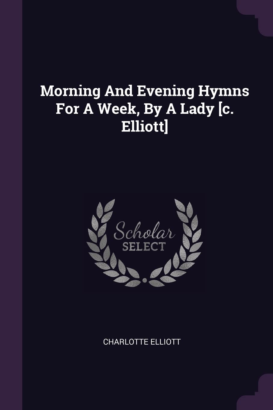 Morning And Evening Hymns For A Week, By A Lady Politics & History