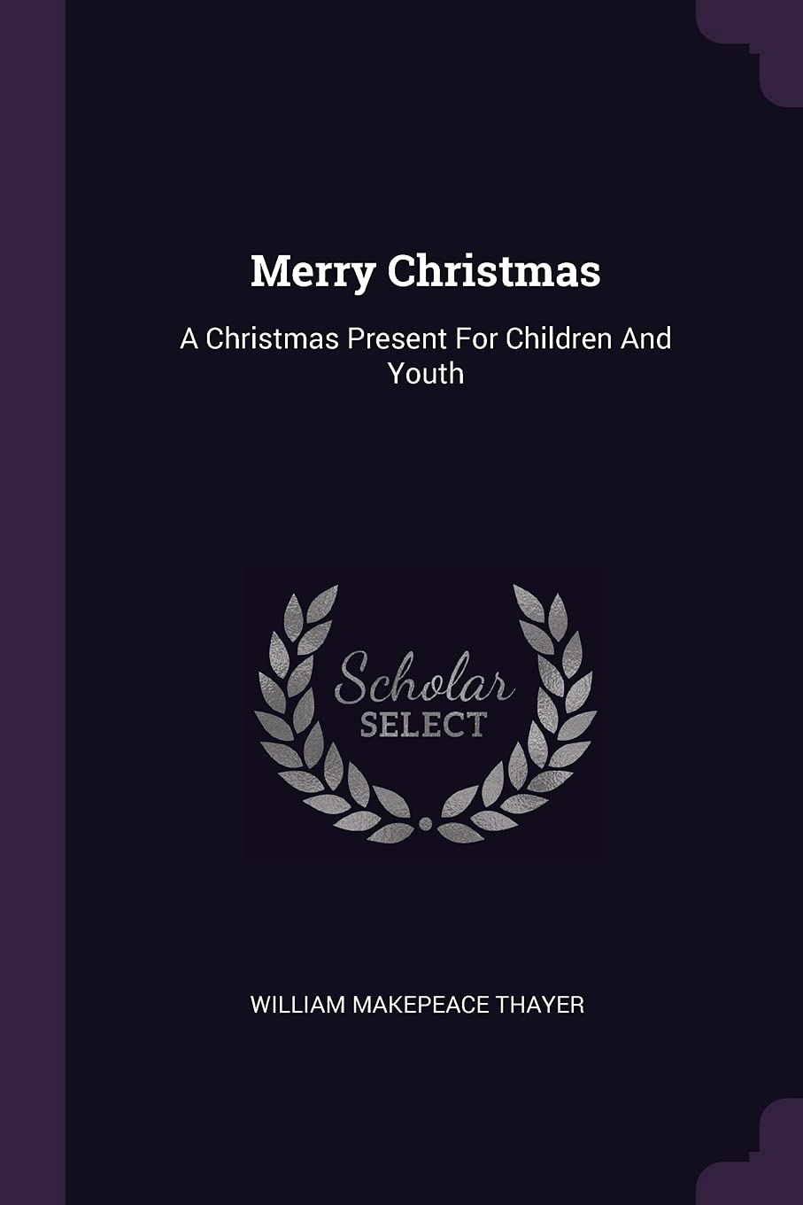 Merry Christmas: A Christmas Present For Children And Youth Politics & History