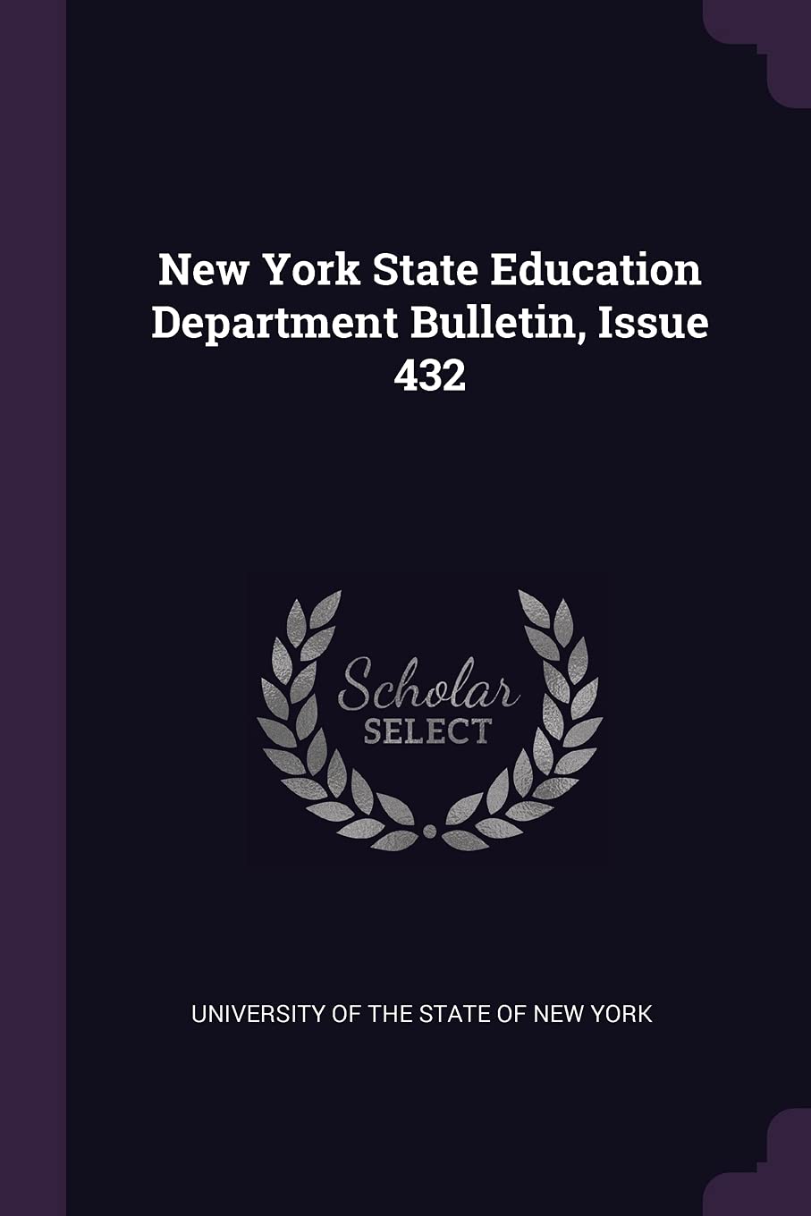 New York State Education Department Bulletin, Issue 432 Politics & History
