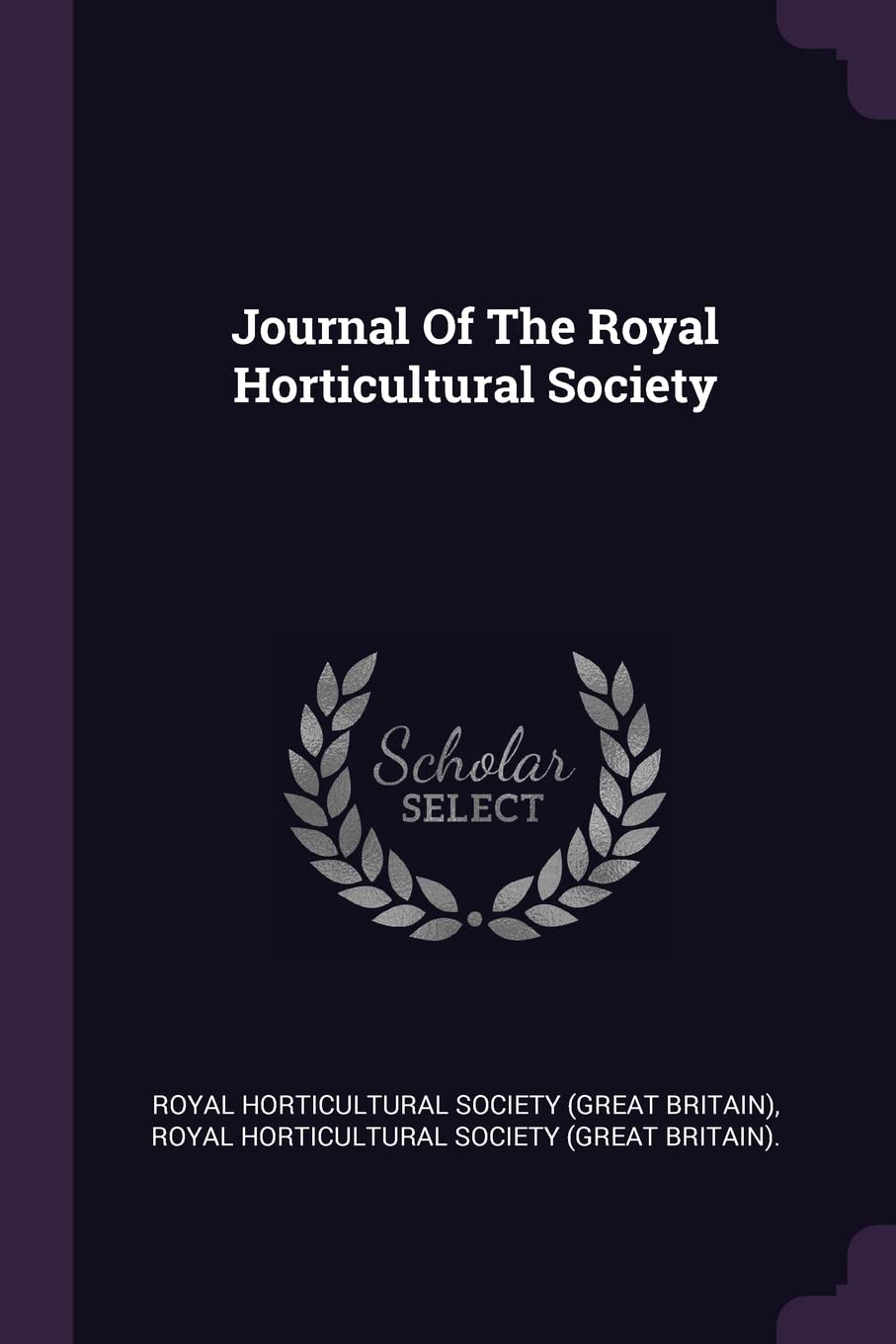Journal Of The Royal Horticultural Society Garden & Plants