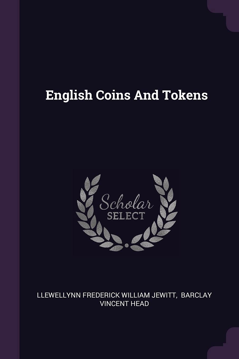 English Coins And Tokens Politics & History