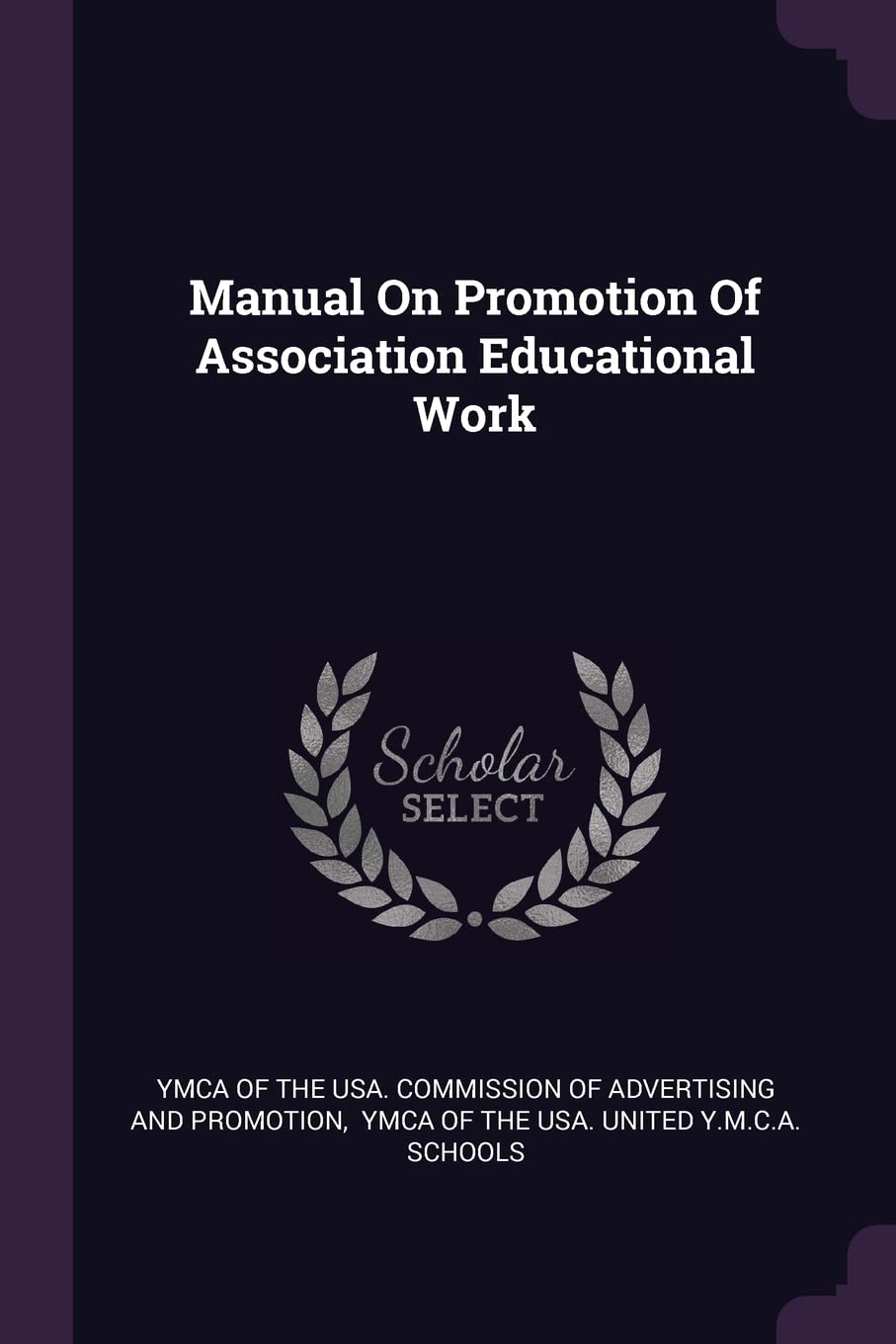 Manual On Promotion Of Association Educational Work Politics & History
