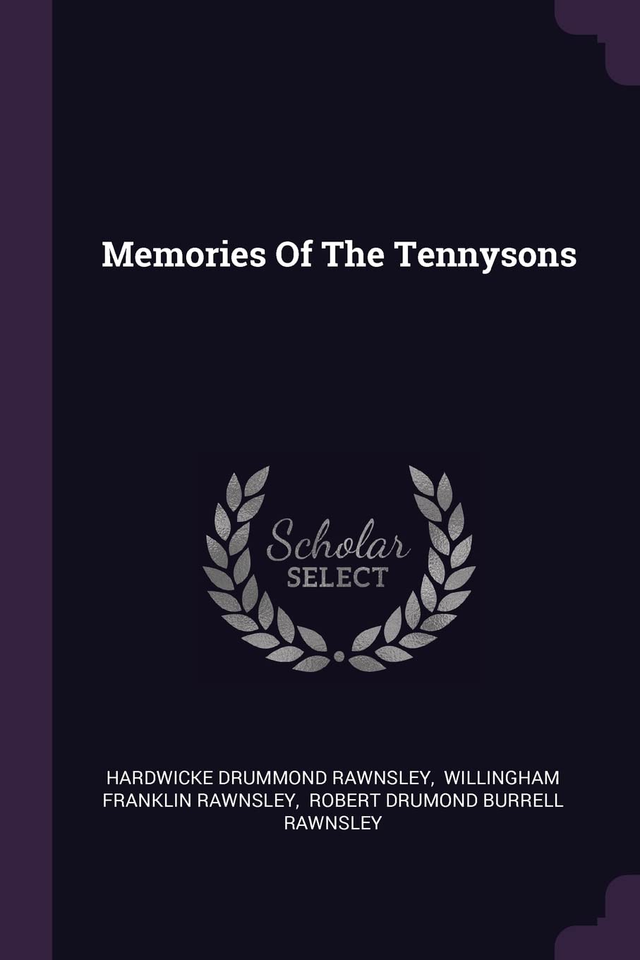 Memories Of The Tennysons Politics & History