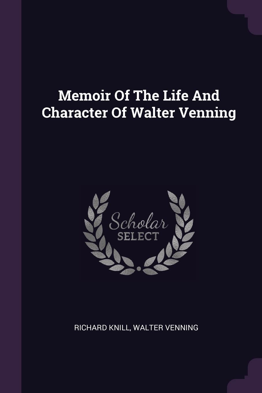 Memoir Of The Life And Character Of Walter Venning Books