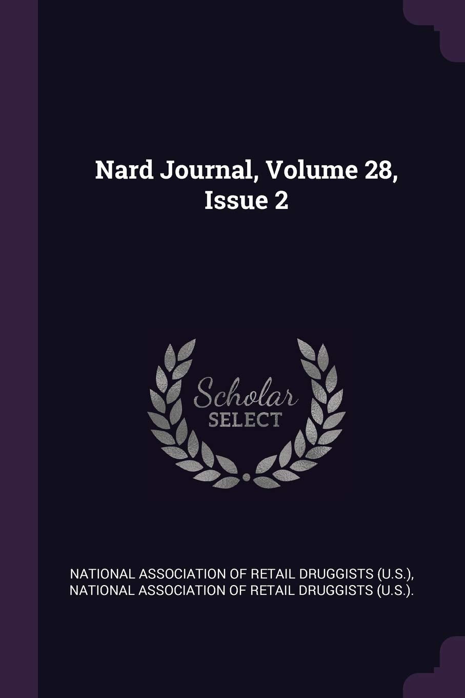 Nard Journal, Volume 28, Issue 2 Politics & History