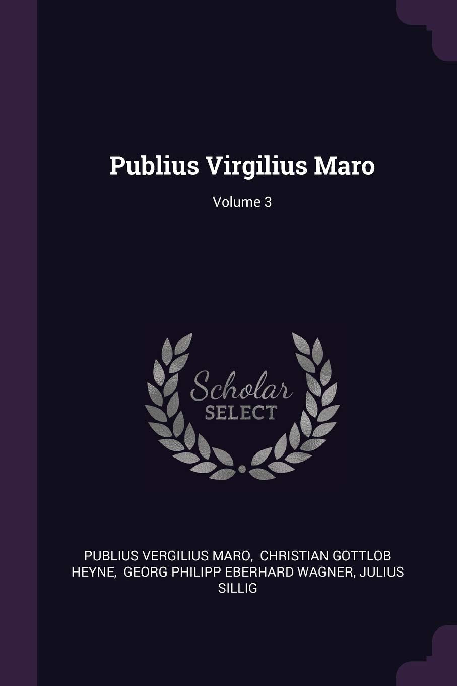 Publius Virgilius Maro; Volume 3 Politics & History